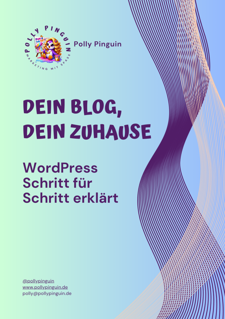 Cover des E-Books „Dein Blog, Dein Zuhause“ – ein WordPress-Schritt-für-Schritt-Guide. - damit kannst du deinen WordPress Blog erstellen